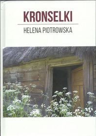 Kronselki (2018) Źródło: zbiory prywatne
