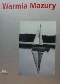 Album autorski pt. Warmia i Mazury Źródło: Zbiory WBP w Olsztynie